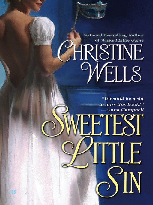 Title details for Sweetest Little Sin by Christine Wells - Available